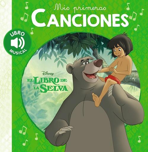El Libro de la Selva "(Mis primeras canciones) (Libro musical)"