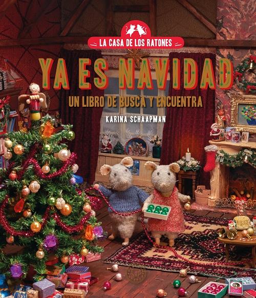 Ya es Navidad "(La casa de los ratones) Un libro de busca y encuentra"