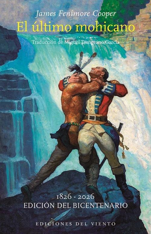 El último mohicano "(Edición del bicentenario, 1826-2026)"