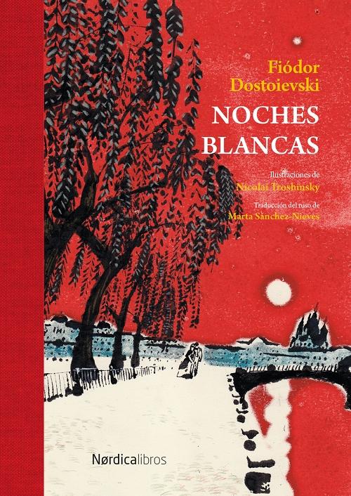 Noches blancas "(Edición de lujo)"