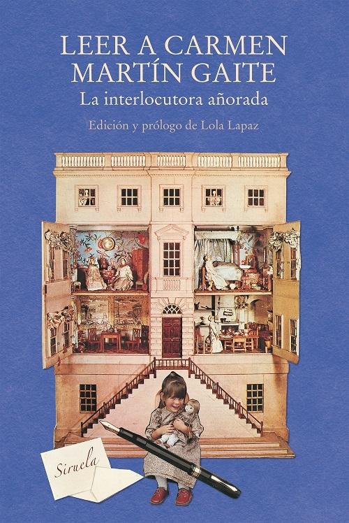 Leer a Carmen Martín Gaite "La interlocutora añorada (Biblioteca Carmen Martín Gaite)"