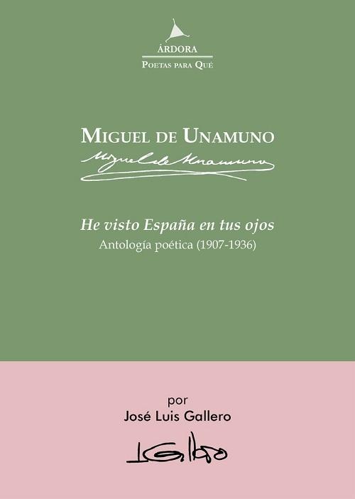 He visto España en tus ojos "Antología poética (1907-1936)"