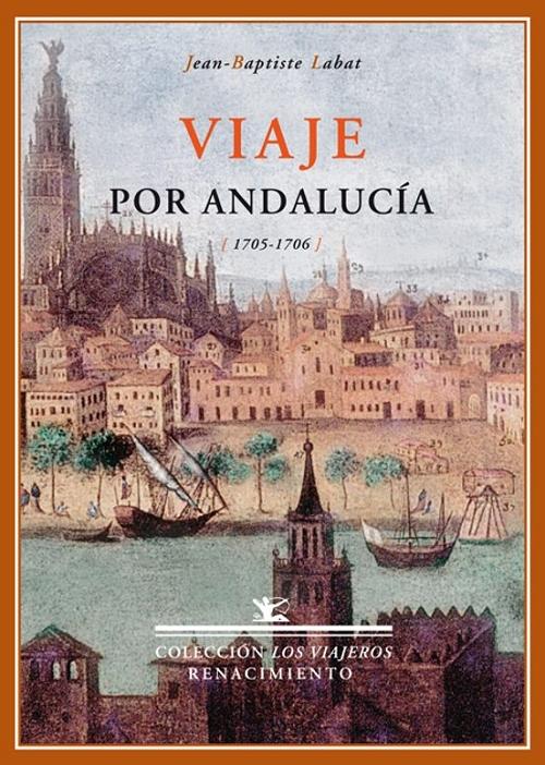 Viaje por Andalucía, 1705-1706