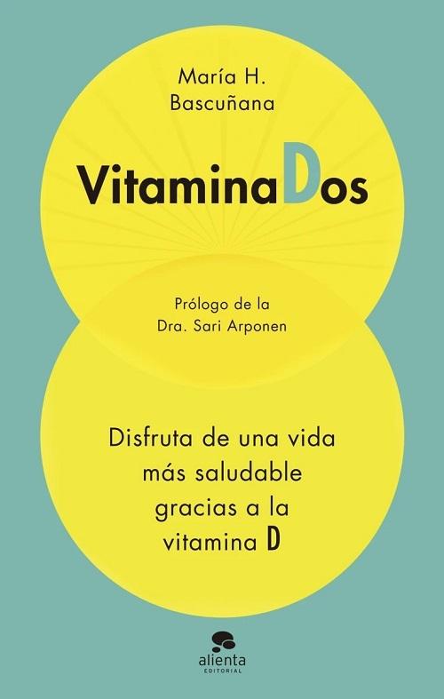 VitaminaDos "Disfruta de una vida más saludable gracias a la vitamina D"
