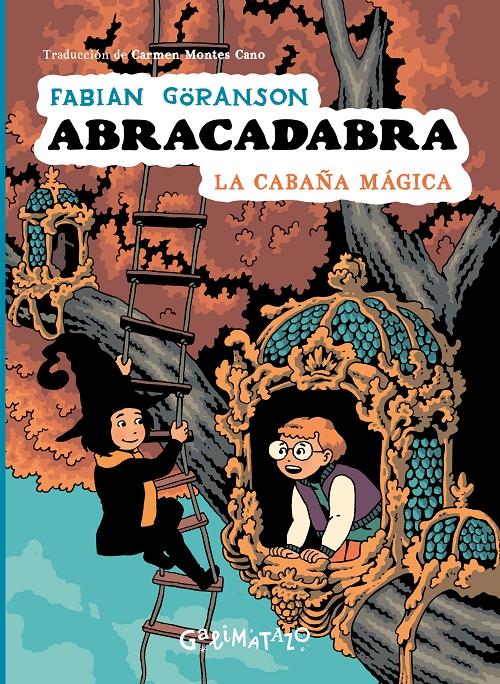La cabaña mágica "(Abracadabra - 3)"