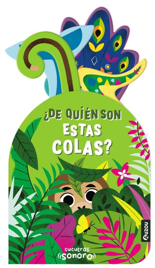 ¿De quién son estas colas? "(Cucutrás. Sonoro)"