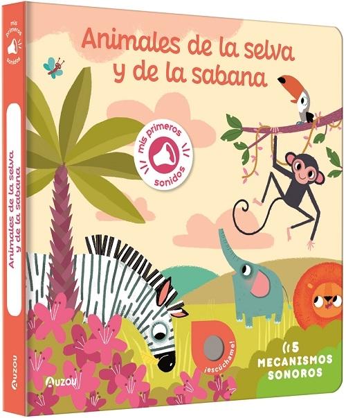 Animales de la selva y de la sabana "(Libro de sonidos) 5 mecanismos sonoros"