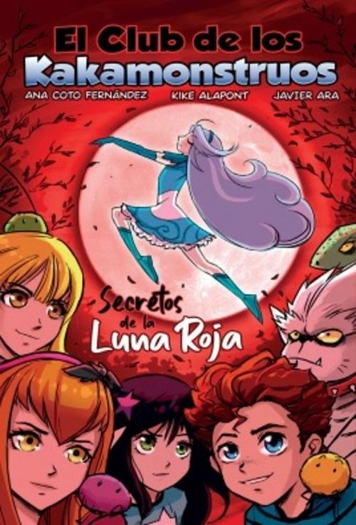 Secretos de la Luna Roja "El club de los Kakamonstruos"
