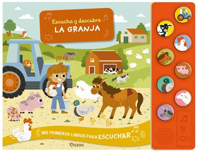 La granja "(Mis primeros libros para escuchar) (Escucha y descubre)"