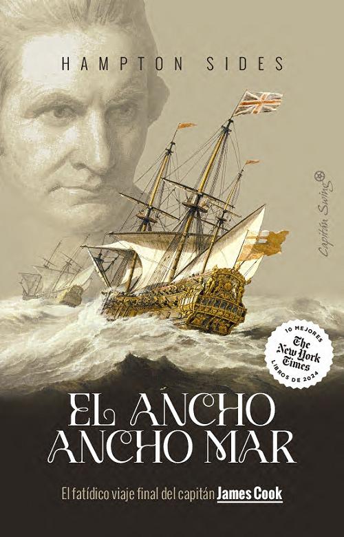 El ancho ancho mar "El fatídico viaje final del capitán James Cook"