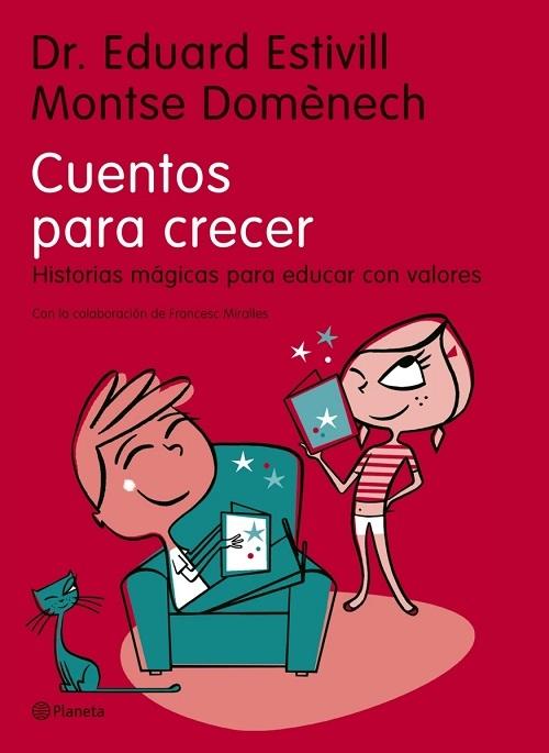 Cuentos para crecer "Historias mágicas para educar con valores"