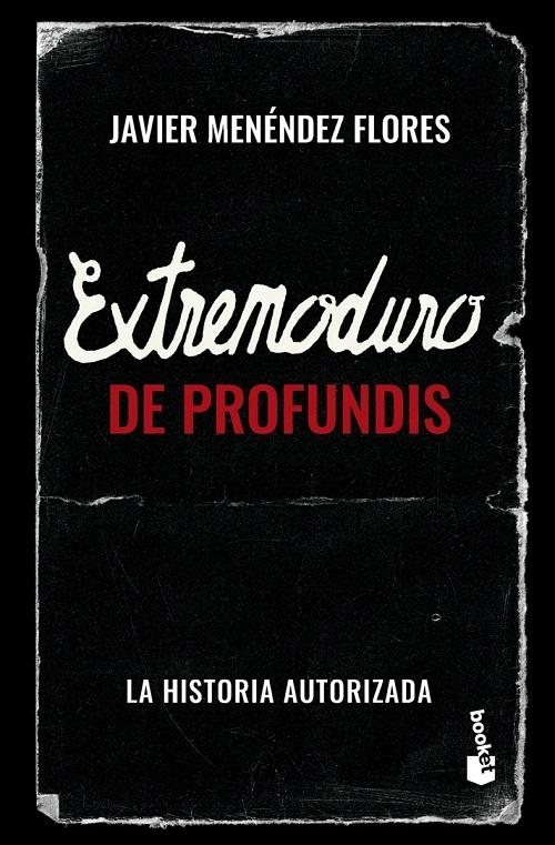 Extremoduro. De profundis "La historia autorizada"