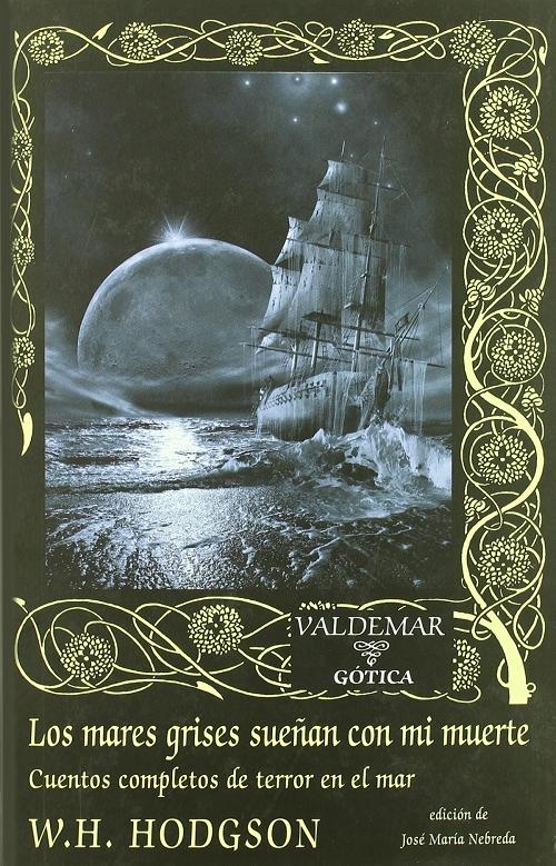 Los mares grises sueñan con mi muerte "Cuentos completos de terror en el mar"