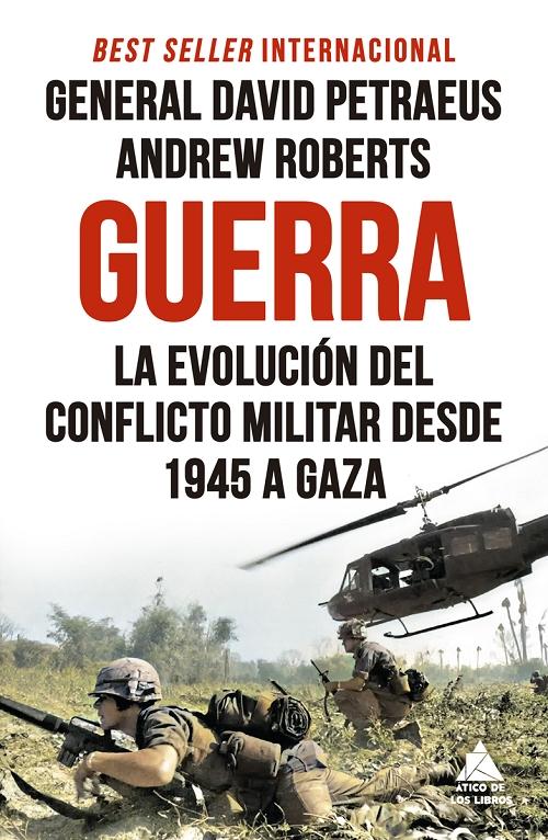 Guerra "La evolución del conflicto militar desde 1945 a Gaza"