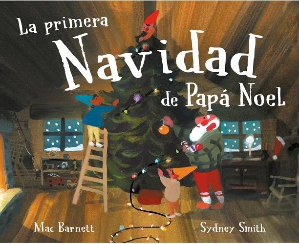 La primera Navidad de Papá Noel