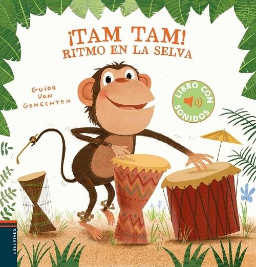¡Tam tam! Ritmo en la selva "(Libro con sonidos)"