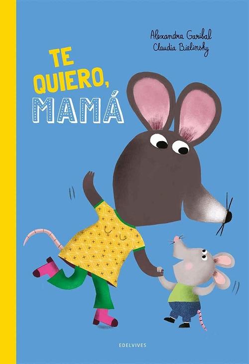 Te quiero, mamá