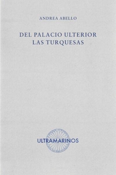 Del palacio ulterior las turquesas