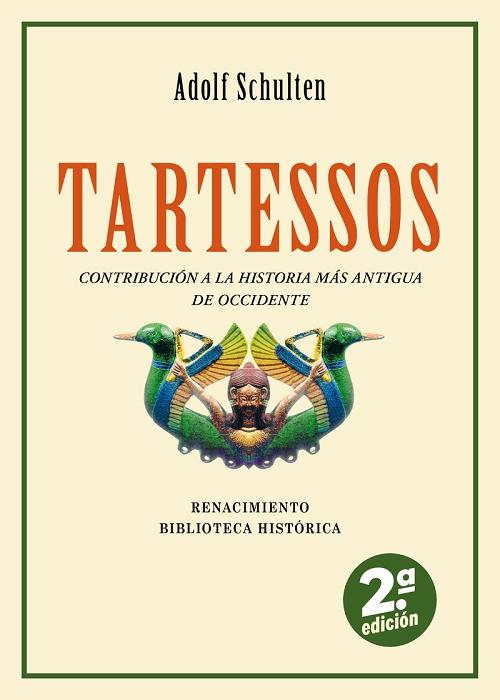 Tartessos "Contribución a la historia más antigua de Occidente"