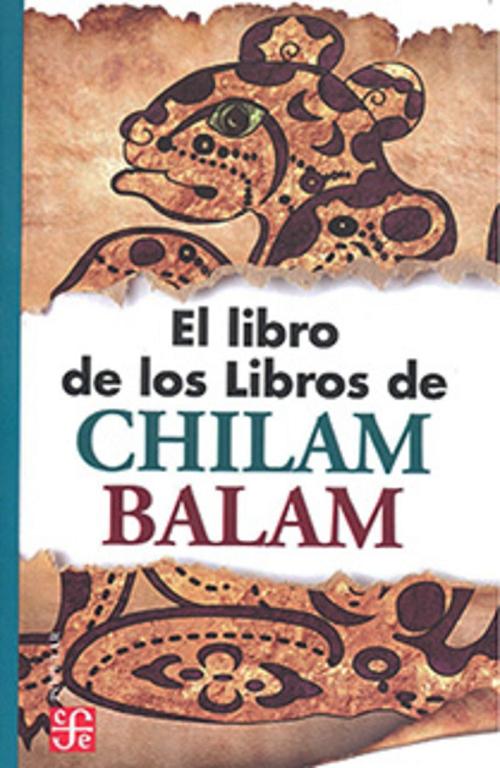 El libro de los libros de Chilam Balam