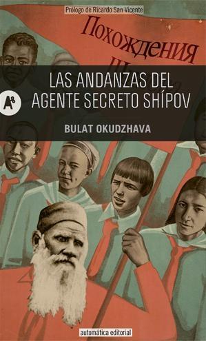 Las andanzas del agente secreto Shipov