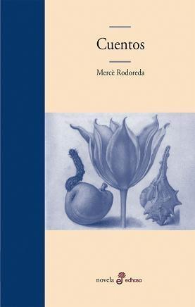 Cuentos "(Mercè Rodoreda)"