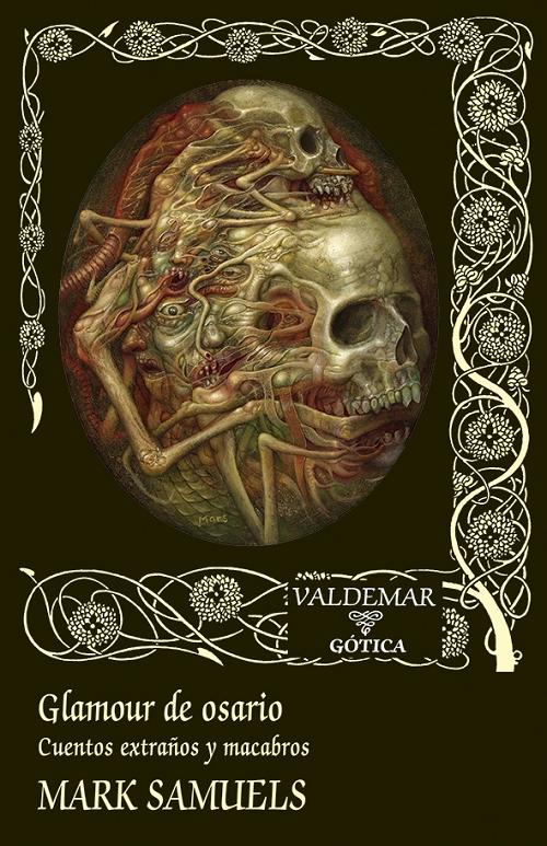Glamour de osario "Cuentos extraños y macabros"
