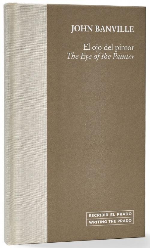 El ojo del pintor / The Eye of the Painter