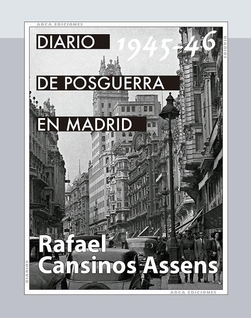 Diario de posguerra en Madrid, 1945-1946
