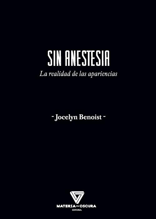 Sin anestesia "La realidad de las apariencias"