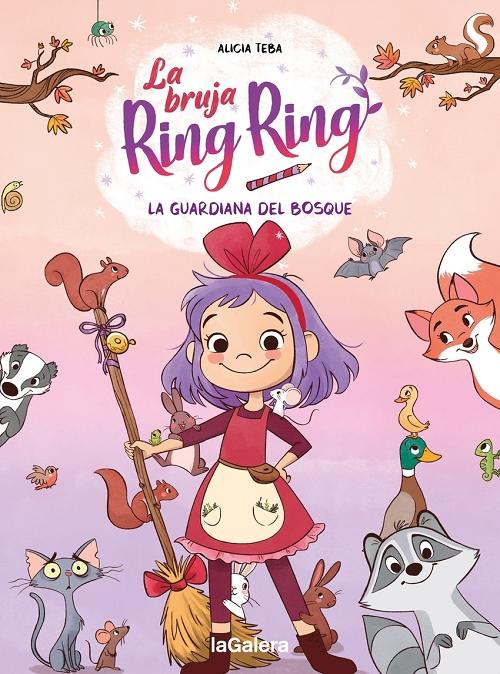La guardiana del bosque "(La bruja Ring Ring - 1)"