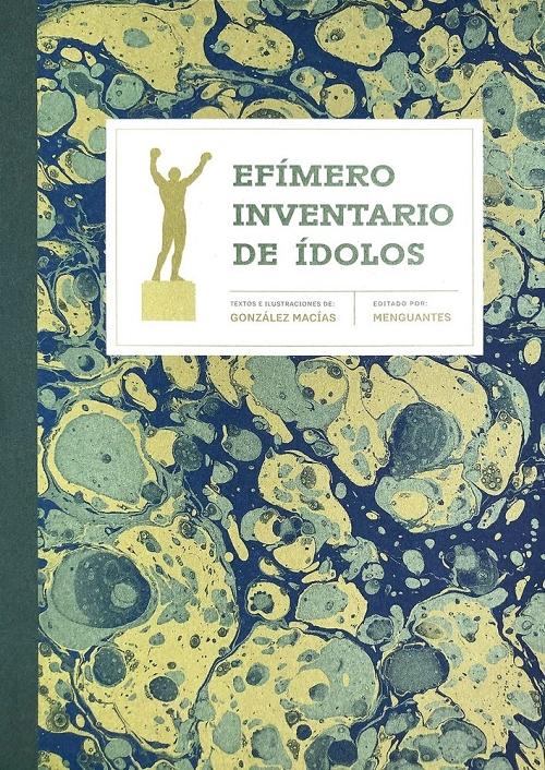 Efímero inventario de ídolos