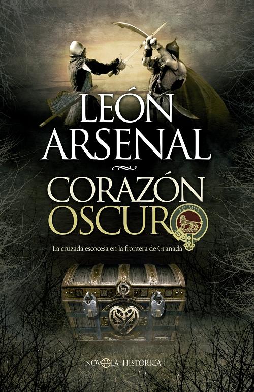 Corazón oscuro "La cruzada escocesa en la frontera de Granada"