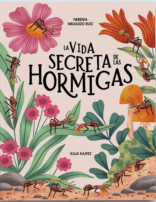 La vida secreta de las hormigas