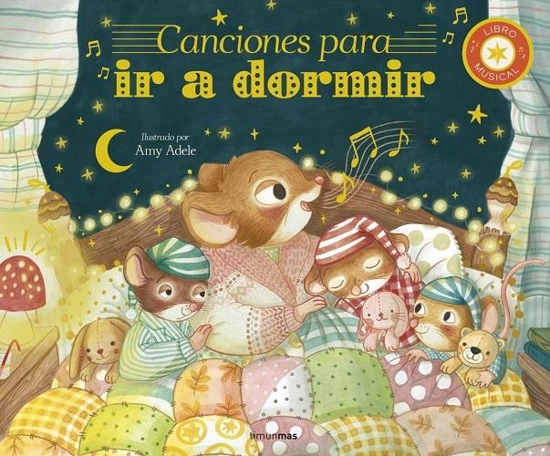 Canciones para ir a dormir "(Libro musical)"
