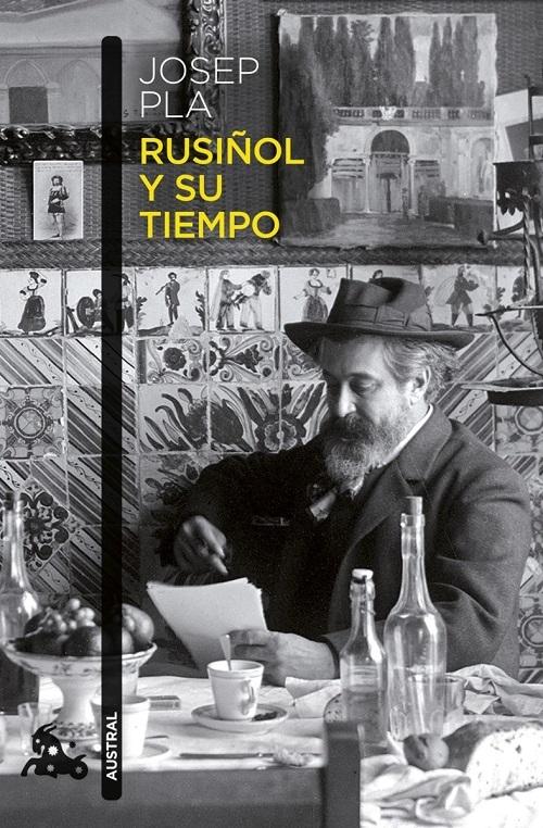 Rusiñol y su tiempo