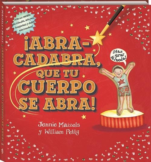 ¡Abracadabra, que tu cuerpo se abra!