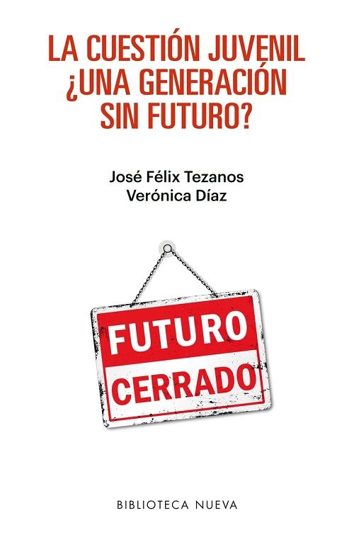 La cuestión juvenil "¿Una generación sin futuro?"