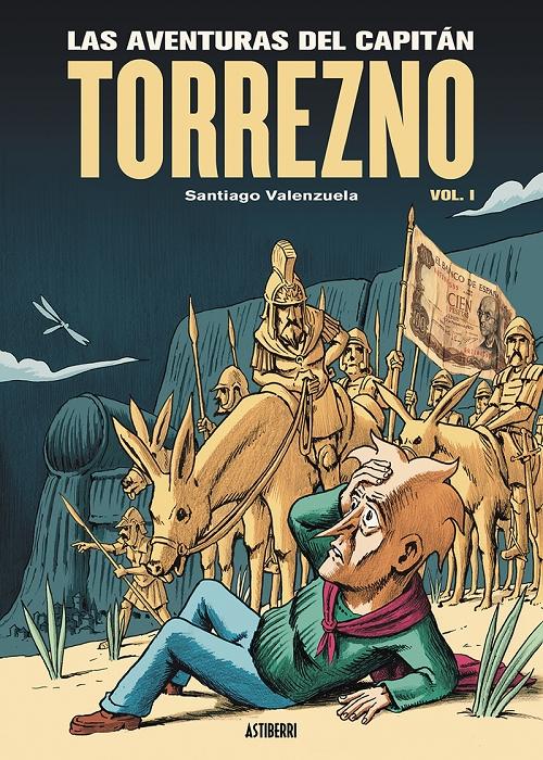Las aventuras del capitán Torrezno - Vol. I "Horizontes lejanos / Escala real"