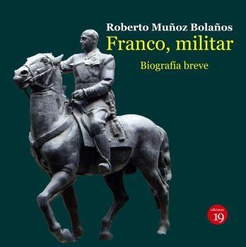 Franco, militar "Biografía breve"