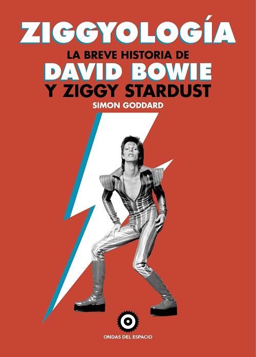 Ziggyología "La breve historia de David Bowie y Ziggy Stardust"