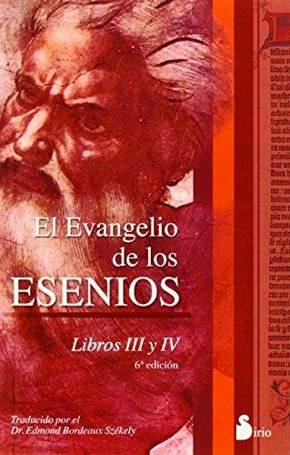 El Evangelio de los esenios - Libros III y IV