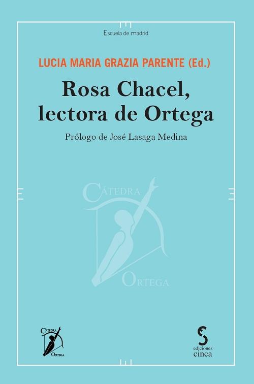 Rosa Chacel, lectora de Ortega