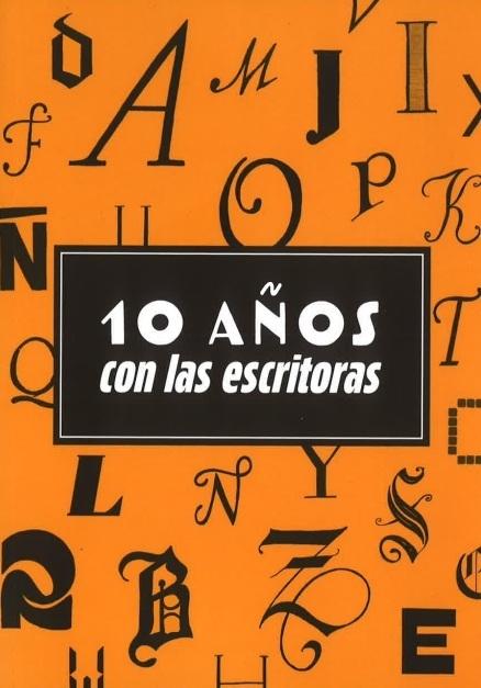 10 años con las escritoras