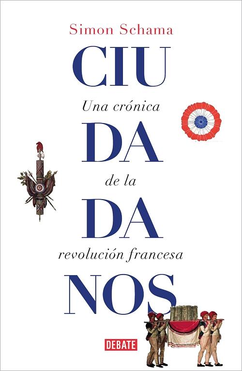 Ciudadanos "Una crónica de la Revolución francesa"
