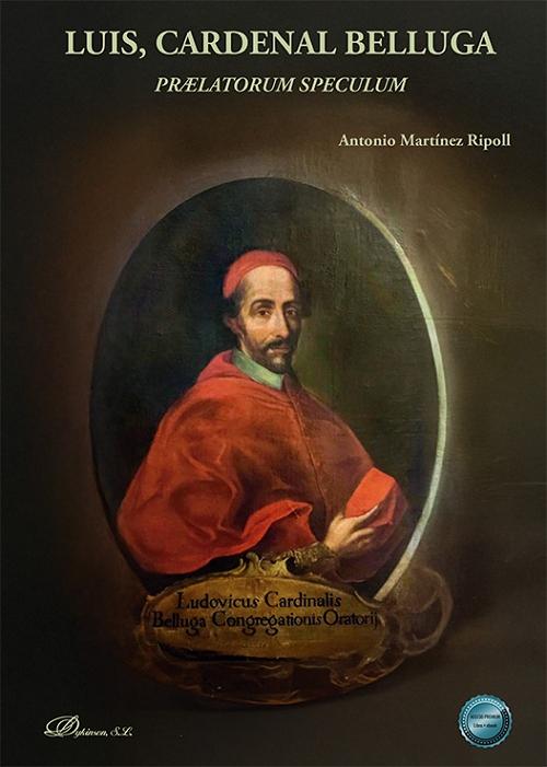 Luis, Cardenal Belluga "Praelatorum Speculum"