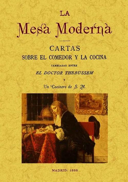 La mesa moderna "Cartas sobre el comedor y la cocina"
