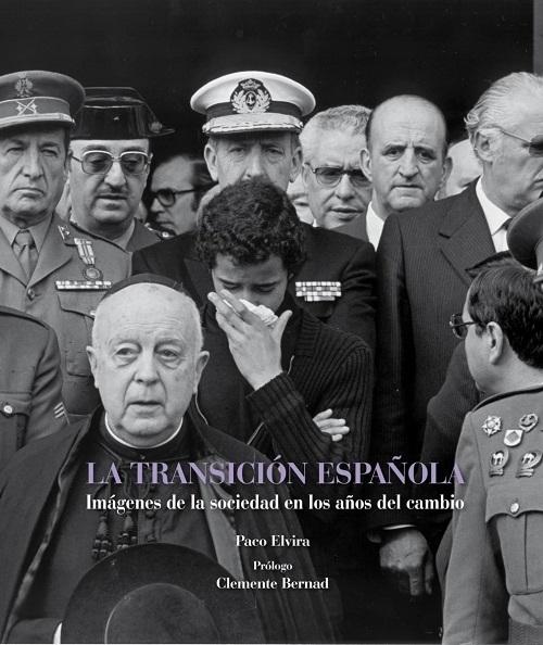 La transición española "Imagenes de la sociedad en los años del cambio"