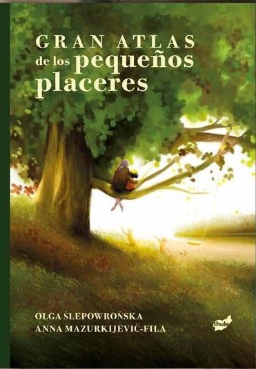 Gran atlas de los pequeños placeres