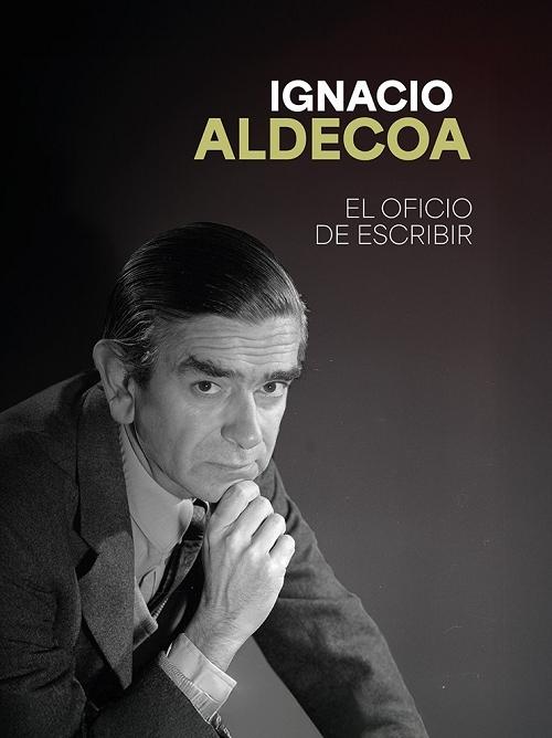 Ignacio Aldecoa "El oficio de escribir"